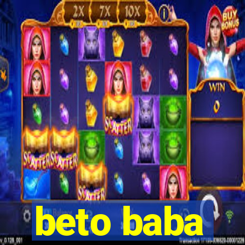 beto baba